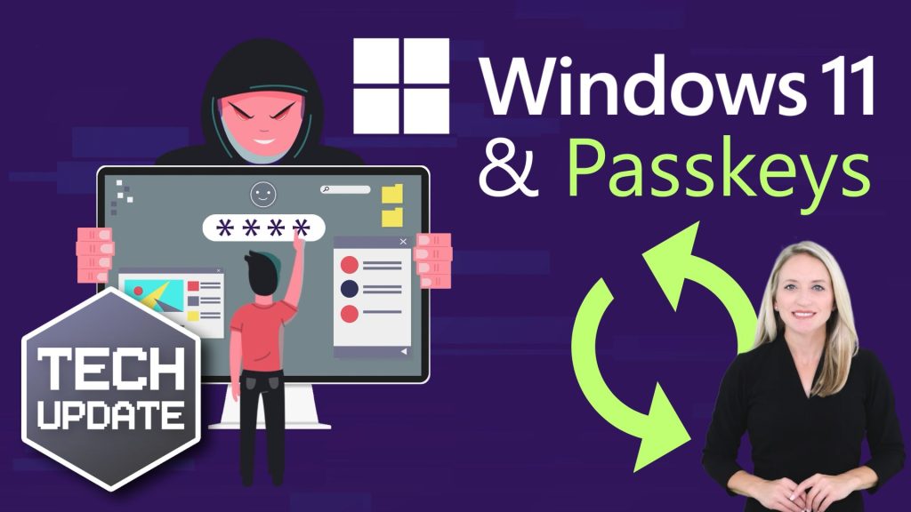 Passkeys will be better integrated in Windows
