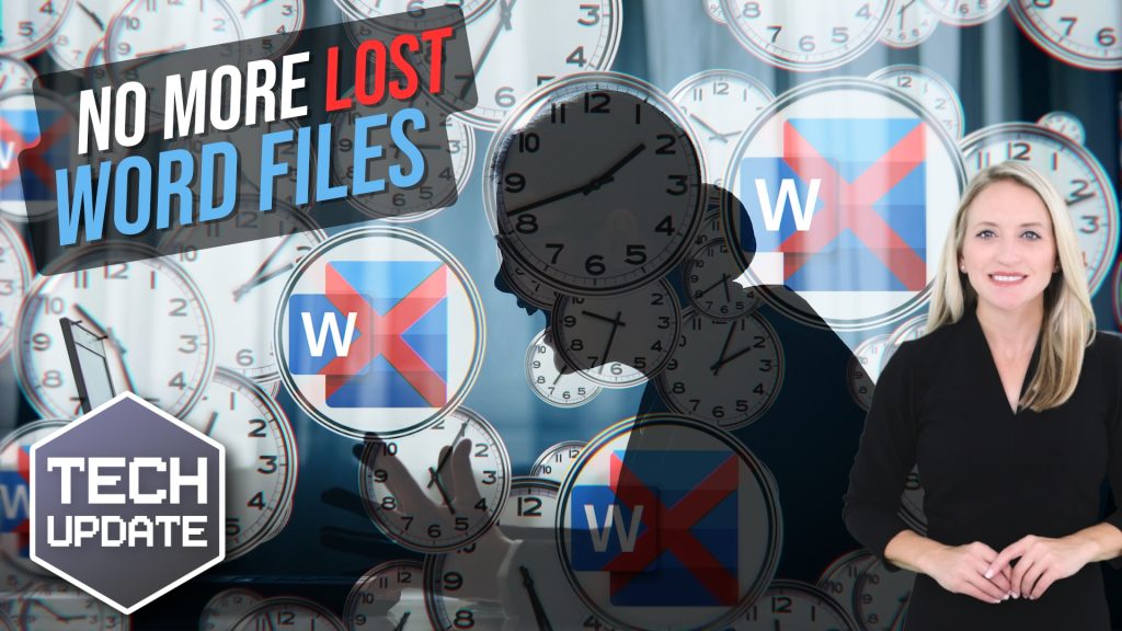 Never lose a Word document again